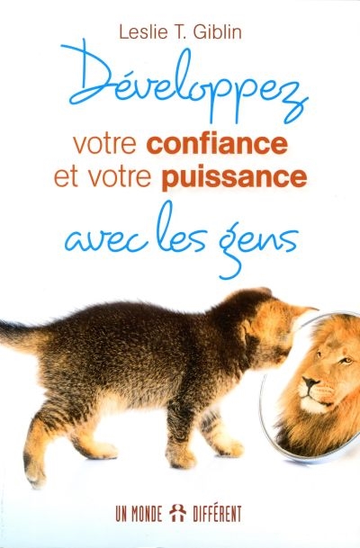 Développez votre confiance et votre puissance avec les gens