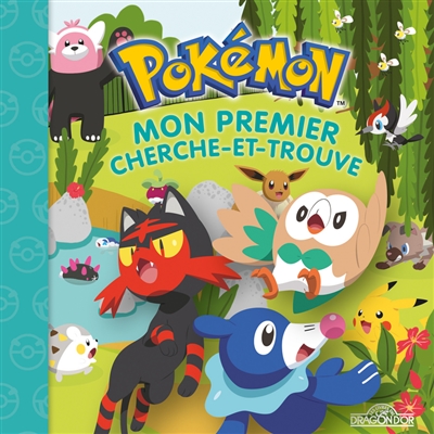 Pokémon : mon premier cherche-et-trouve : Brindibou, Flamiaou et Otaquin