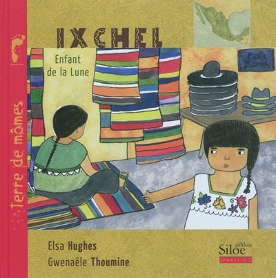 Ixchel : enfant de la lune