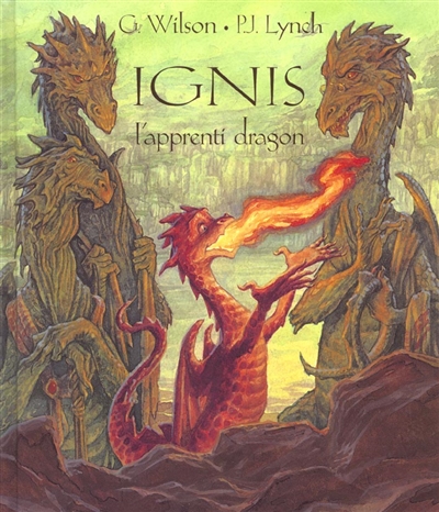 Ignis : l'apprenti dragon