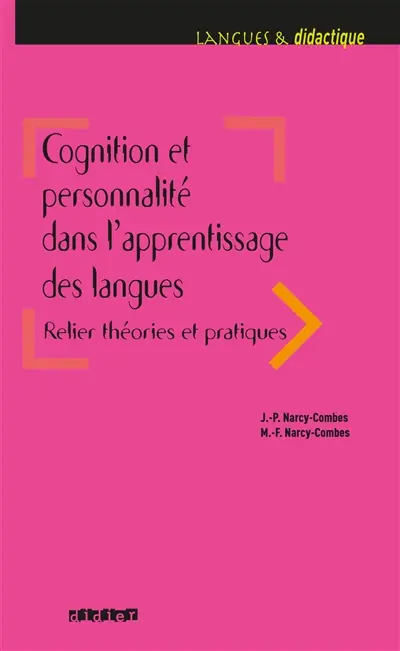 Cognition et personnalité dans l'apprentissage des langues : relier théories et pratiques