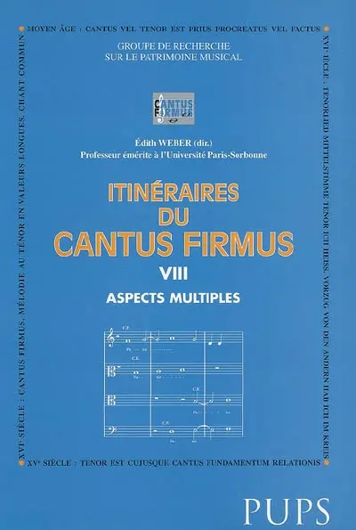Itinéraires du cantus firmus. Vol. 8. Aspects multiples