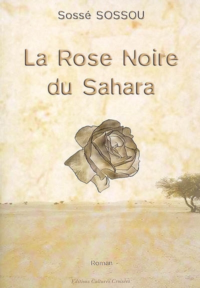 La rose noire du Sahara