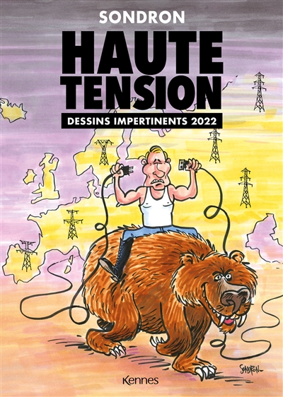 Dessins impertinents. Vol. 12. Haute tension : dessins impertinents 2022