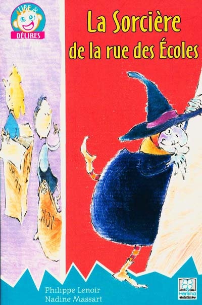 La sorcière de la rue des écoles