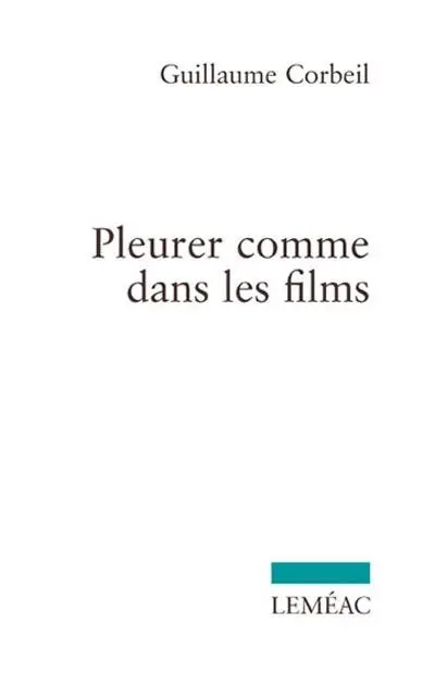 Pleurer comme dans les films