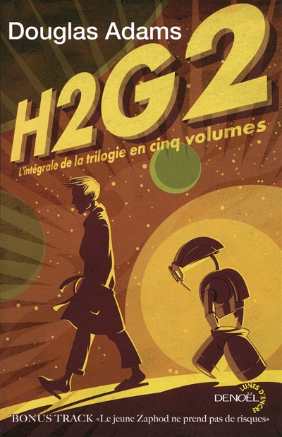 H2G2 : l'intégrale de la trilogie en 5 volumes
