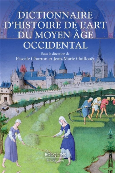 Dictionnaire d'histoire de l'art du Moyen Age occidental