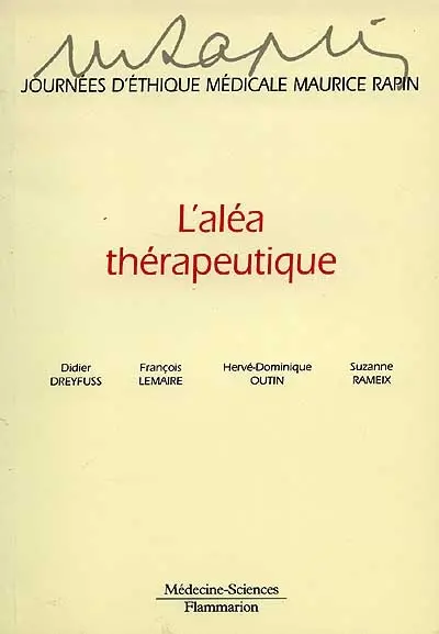 L'aléa thérapeutique, malchance ou injustice ? : actes de la 8e Journée, 1998