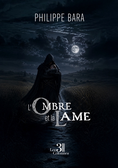 L'ombre et la lame : Tome 1