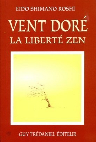 Vent doré : la liberté zen