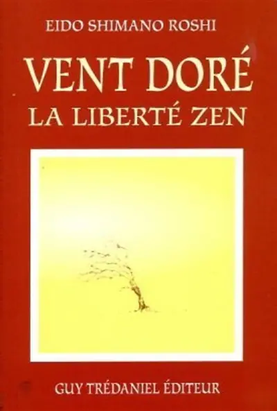 Vent doré : la liberté zen