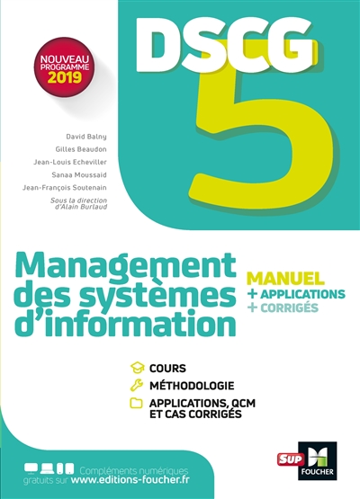 DSCG 5 management des systèmes d'information : manuel + applications + corrigés : nouveau programme 2019