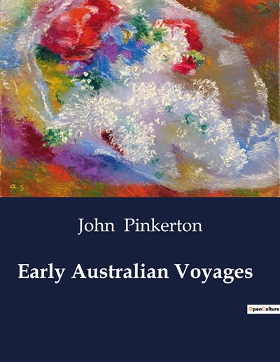 Early Australian Voyages :...