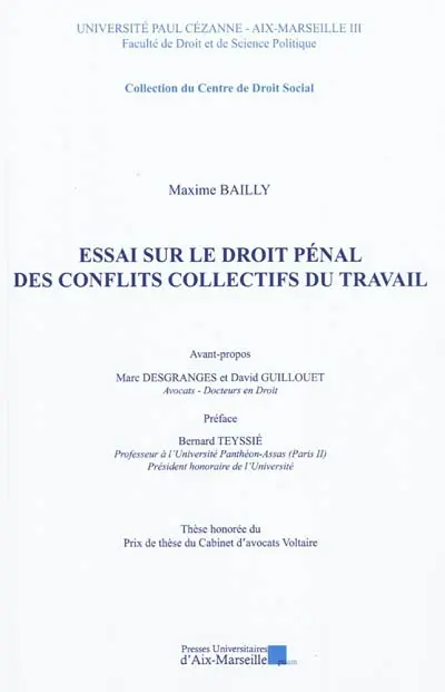 Essai sur le droit pénal des conflits collectifs du travail