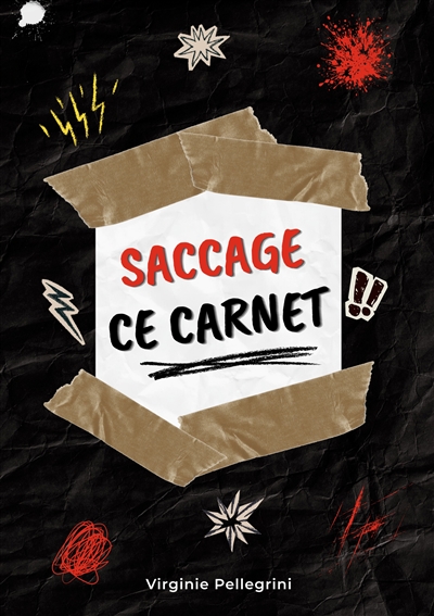 Saccage ce carnet : Carnet...