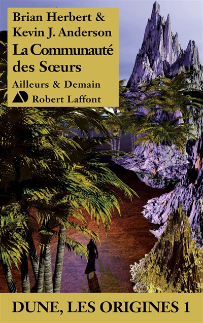 Dune, les origines. Vol. 1....