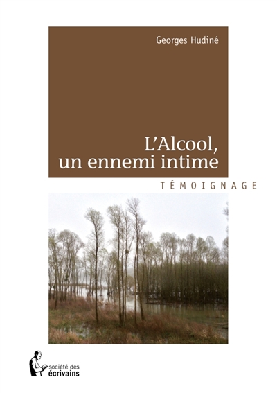 L'Alcool, un ennemi intime