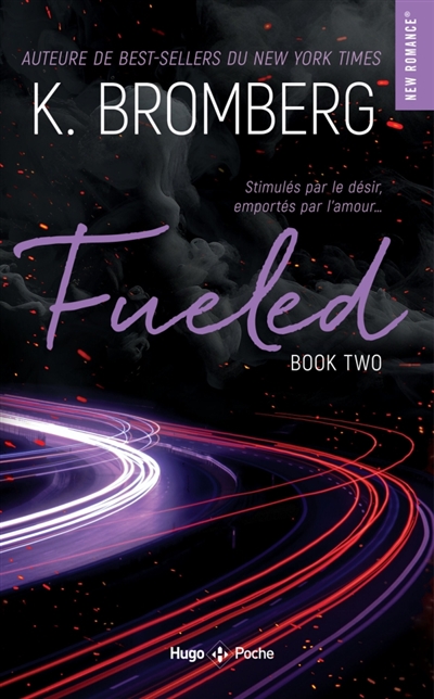 Driven, tome 2 : Fueled