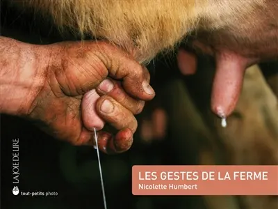 Les gestes de la ferme