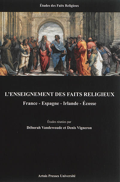 L'enseignement des faits religieux : France, Espagne, Irlande, Ecosse