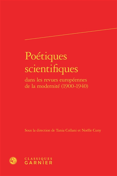 Poétiques scientifiques dans les revues européennes de la modernité (1900-1940)