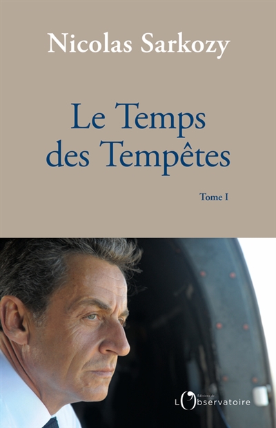 Le temps des tempêtes, tome 1