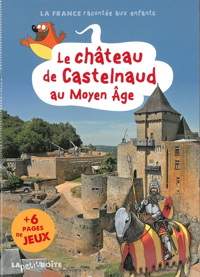 Le château de Castelnaud au Moyen Age