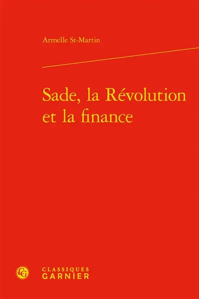 Sade, la Révolution et la finance
