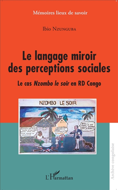 Le langage miroir des perceptions sociales : le cas Nzombo le soir en RD Congo