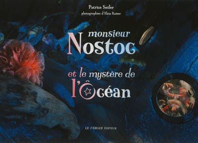 Monsieur Nostoc et le mystère de l'océan