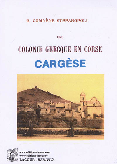 Une colonie grecque en Corse, Cargèse