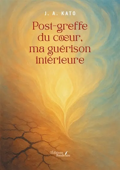 Post-greffe du coeur, ma guérison intérieure