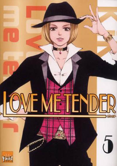 Love me tender. Vol. 5
