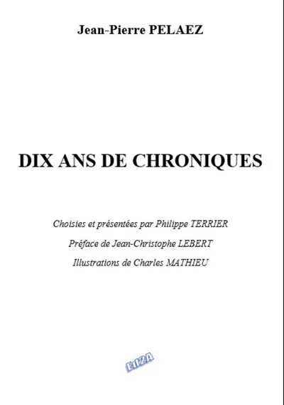 Dix ans de chroniques