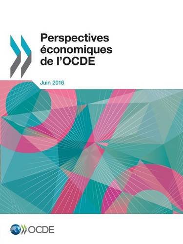 Perspectives économiques de l'OCDE, n° 99
