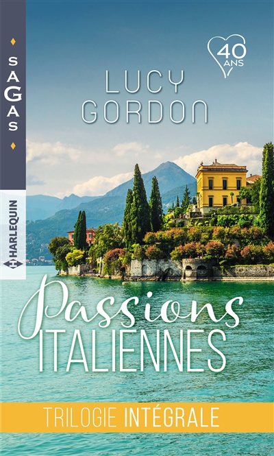 Passions italiennes : trilogie intégrale