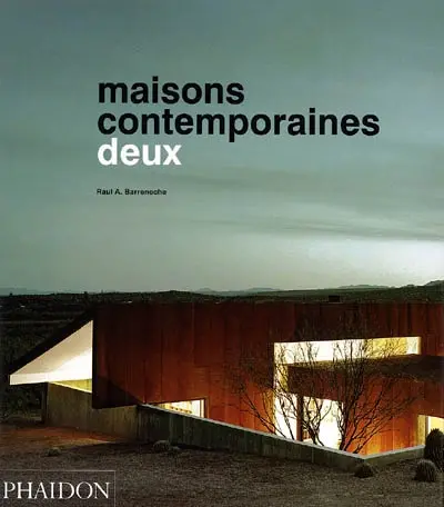 Maisons contemporaines. Vol. 2. Deux