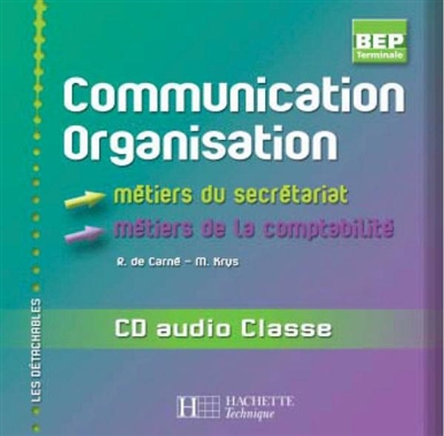 Communication, organisation BEP terminale, métiers de la comptabilité : CD audio classe