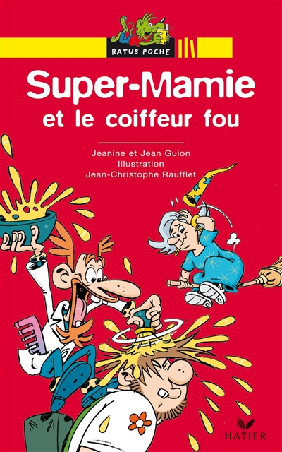 Super-mamie et le coiffeur fou