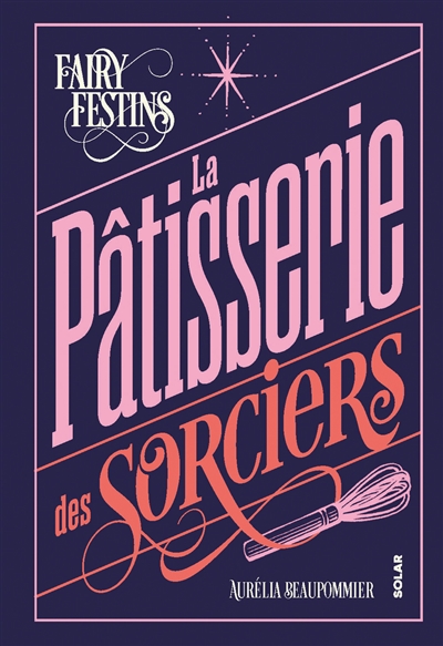 La pâtisserie des sorciers...