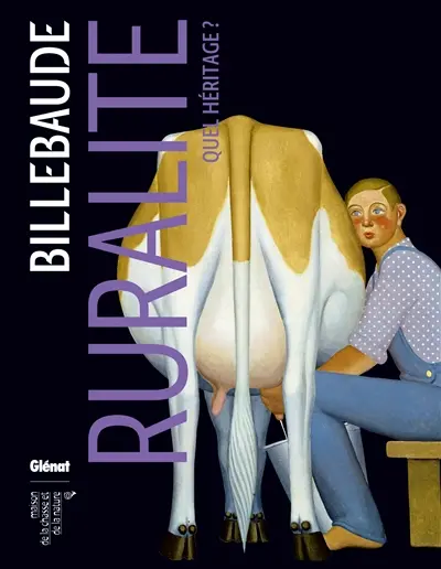 Billebaude, n° 6. Ruralité : quel héritage ?