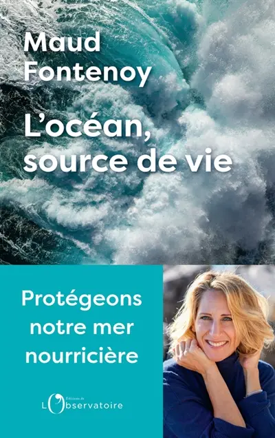 L'océan, source de vie : protégeons notre mer nourricière
