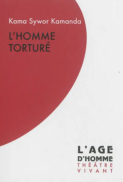 L'homme torturé : monologue en un acte