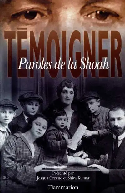 Témoigner, paroles de la Shoah