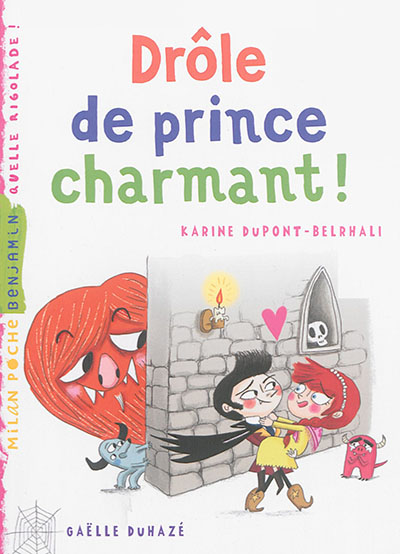 Drôle de prince charmant !