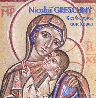 Nicolaï Greschny : des fresques aux icônes