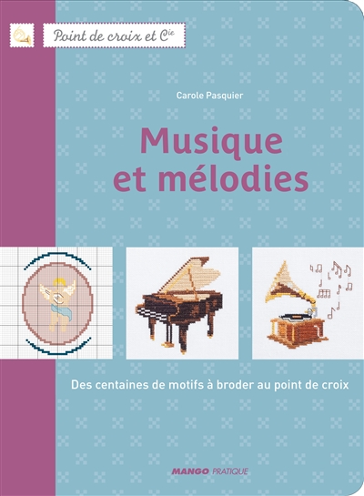 Musique et mélodies : des centaines de motifs à broder au point de croix