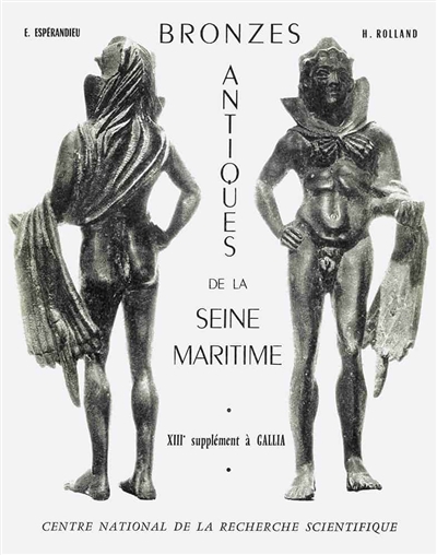 Bronzes antiques de la Seine-Maritime : 13è supplément à Gallia