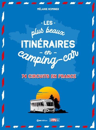 Les plus beaux itinéraires...